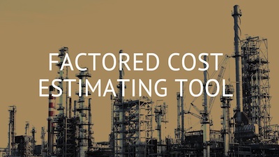 Free Factored Capital Cost Estimating Tool