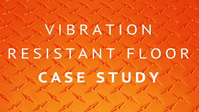 Vibration Resistant Floor Case Study